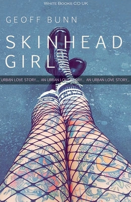 SKINHEAD GIRL by Geoff Bunn by Bunn, Geoff