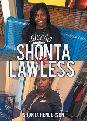 Shonta vs. Lawless by Henderson, Shonta