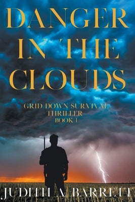 Danger in the Clouds by Barrett, Judith a.