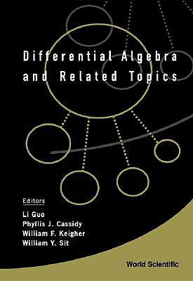 Differential Algebra and Related Topics - Proceedings of the International Workshop by Cassidy, Phyllis J.