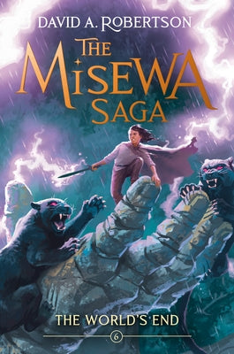 The World's End: The Misewa Saga, Book Six by Robertson, David A.