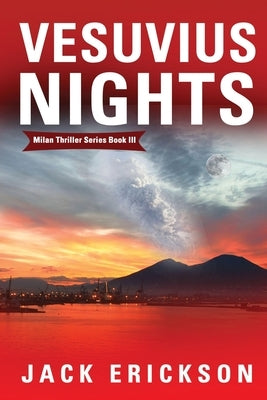 Vesuvius Nights by Erickson, Jack