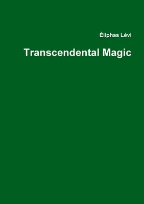 Transcendental Magic by L騅i, ノliphas