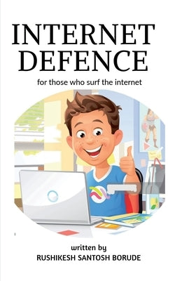 Internet Defence by Santosh, Rushikesh