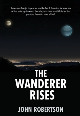 The Wanderer Rises by Robertson, John