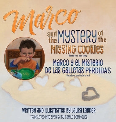 Marco and the Mystery of the Missing Cookies by Lander, Laura