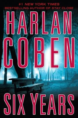 Six Years by Coben, Harlan
