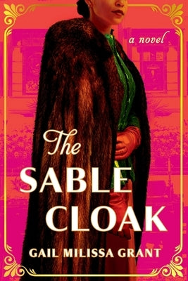 The Sable Cloak by Grant, Gail Milissa