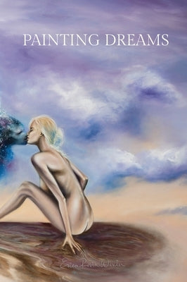 Painting Dreams by Wexler, Erica Robin