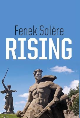 Rising by Solère, Fenek