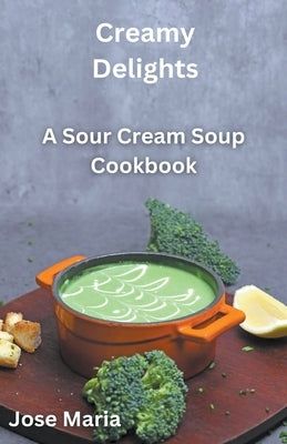 Creamy Delights by Maria, Jose