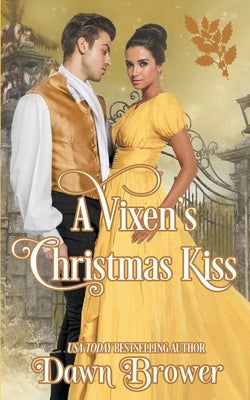 A Vixen's Christmas Kiss by Brower, Dawn