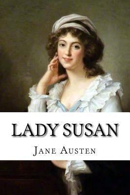 Lady Susan by Austen, Jane
