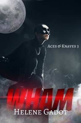 Wham by Gadot, Helene