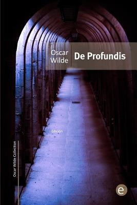 De Profundis by Wilde, Oscar