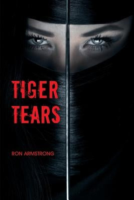 Tiger Tears by Armstrong, Ron