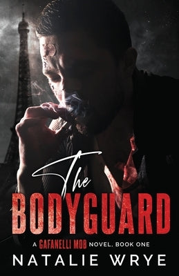 The Bodyguard by Wrye, Natalie