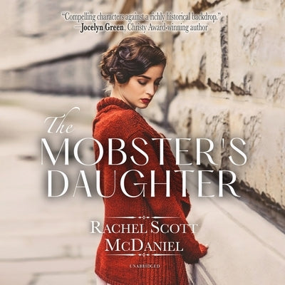The Mobster's Daughter by McDaniel, Rachel Scott