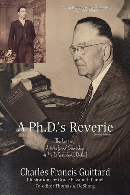 A Ph.D.'s Reverie: The Letters by Guittard, Charles Francis
