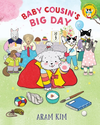 Baby Cousin's Big Day by Kim, Aram