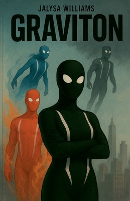 Graviton by Williams, Jalysa