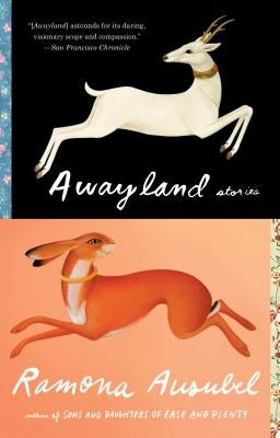 Awayland: Stories by Ausubel, Ramona