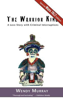 The Warrior King by Murray, Wendy