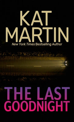 The Last Goodnight by Martin, Kat