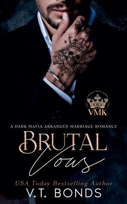 Brutal Vows by Bonds, V. T.