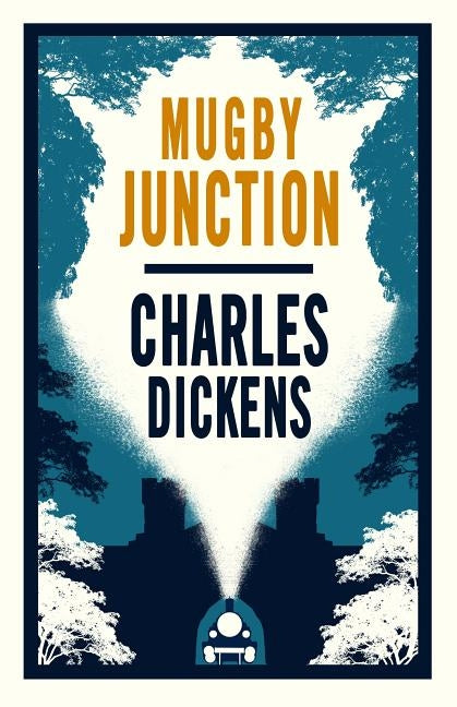 Mugby Junction by Dickens, Charles