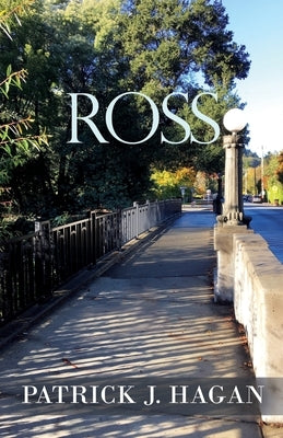 Ross by Hagan, Patrick J.
