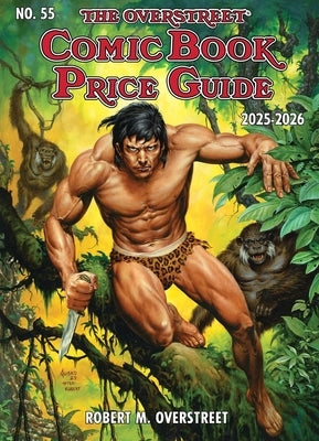 The Overstreet Comic Book Price Guide #55: 2025-2026 by Overstreet, Robert