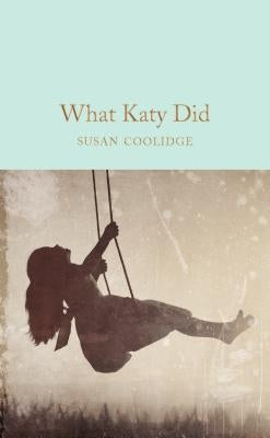 What Katy Did by Coolidge, Susan