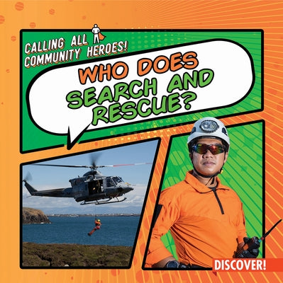Who Does Search and Rescue? by Emminizer, Theresa