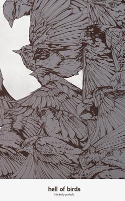 hell of birds by Povloski, Kimberly
