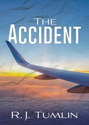 The Accident by Tumlin, R. J.