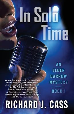 In Solo Time by Cass, Richard J.
