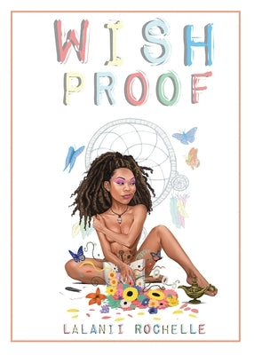 Wish Proof by Rochelle, Lalanii