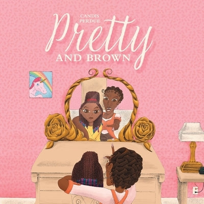 Pretty and Brown by Perdue, Candis