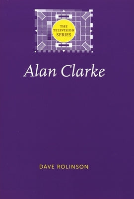 Alan Clarke by Rolinson, Dave