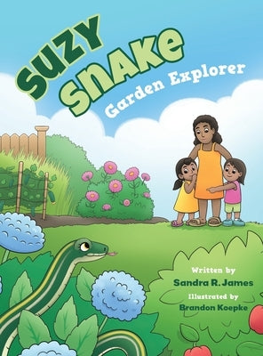 Suzy Snake, Garden Explorer by James, Sandra R.