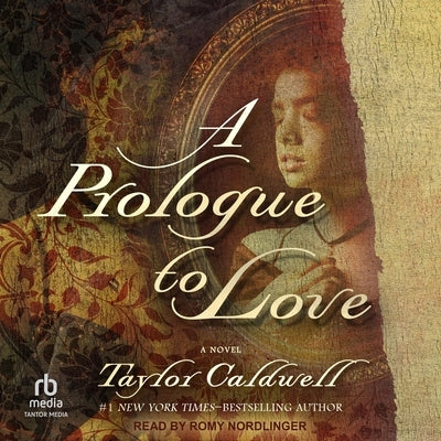 A Prologue to Love by Caldwell, Taylor