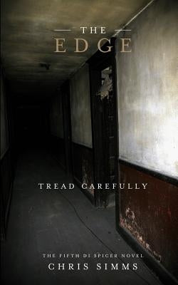 The Edge: Tread Carefully by Simms, Chris