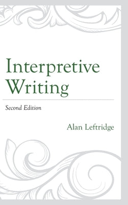 Interpretive Writing by Leftridge, Alan