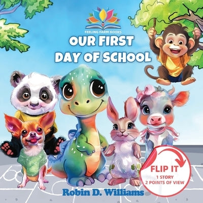 First Day of School by Williams, Robin D.