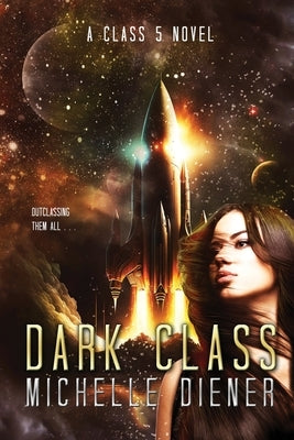 Dark Class by Diener, Michelle