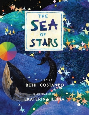 The Sea of Stars - Kindness Books for Toddlers Ages 4-8, Follow Along a Brave Sea Star's Journey to Discovering How Kindness Makes Us Stronger - Books by Costanzo, Beth