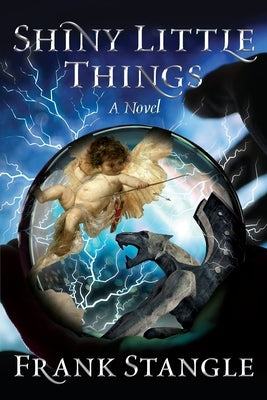 Shiny Little Things by Stangle, Frank