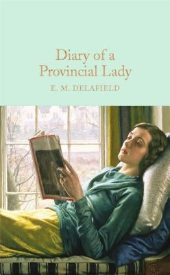 Diary of a Provincial Lady by Delafield, E. M.