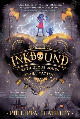 Inkbound: Meticulous Jones and the Skull Tattoo by Leathley, Philippa